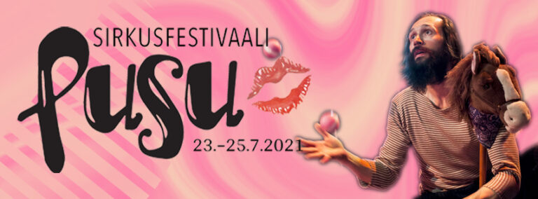 Sirkusfestivaali Pusu Töllin Myllyllä 23.–25.7.2021