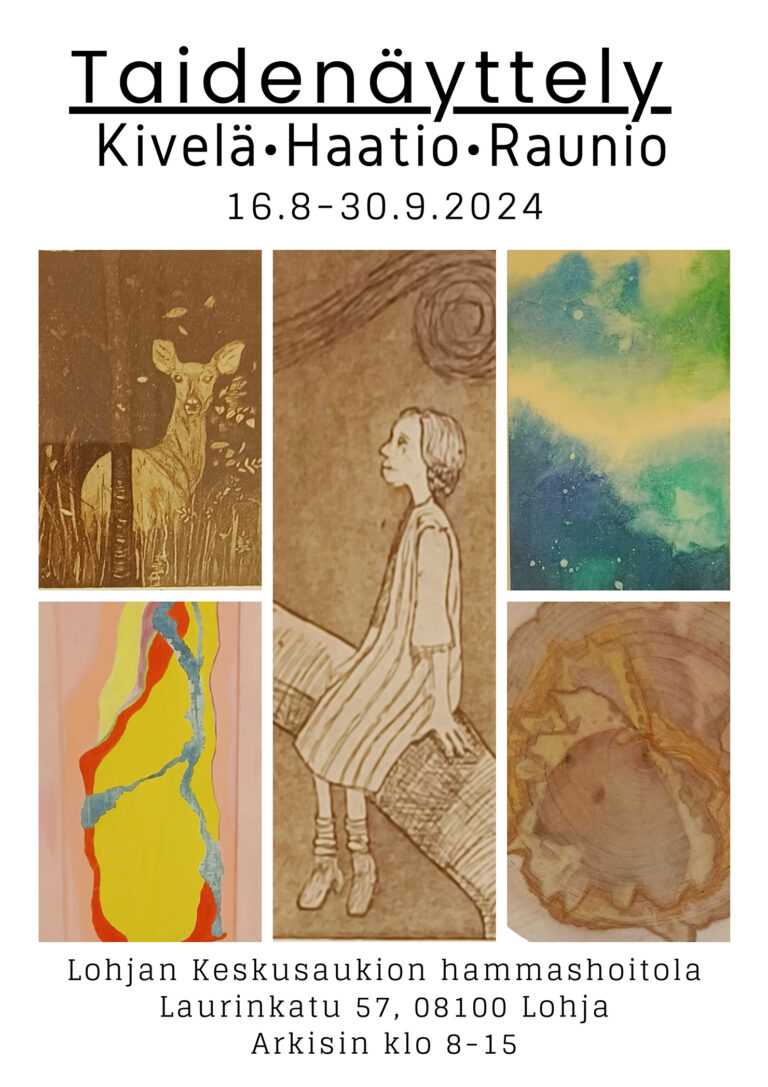 Juliste_Taidenäyttely Keskusaukion hammashoitola_tekijät Raunio ja Kivelä